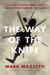 The Way of the Knife by Mark Mazzetti The Way of the Knife by Mark Mazzetti