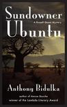 Sundowner Ubuntu by Anthony Bidulka Sundowner Ubuntu by Anthony Bidulka