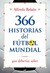 366 historial del fútbol mundial que deberías saber by Alfredo Relaño 366 historial del fútbol mundial que deberías saber by Alfredo Relaño