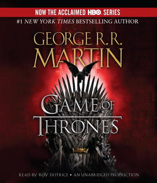 A Game of Thrones (A Song of Ice and Fire #1)