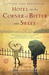 Hotel on the Corner of Bitter and Sweet (Paperback)
