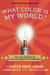 What Color Is My World?: The Lost History of African-American Inventors (Paperback)