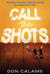 Call the Shots (Paperback)
