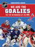 We Are the Goalies by NHLPA We Are the Goalies by NHLPA