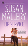 Lip Service by Susan Mallery Lip Service by Susan Mallery