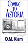 Coming to Astoria by Omar Kiam Coming to Astoria by Omar Kiam