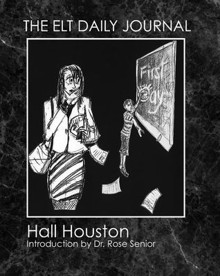 The ELT Daily Journal by Hall Houston The ELT Daily Journal by Hall Houston