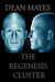 The Regenesis Cluster