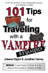 101 Tips for Traveling with a Vampire by Joleene Naylor 101 Tips for Traveling with a Vampire by Joleene Naylor