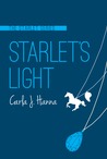 Starlet's Light by Carla J. Hanna Starlet's Light by Carla J. Hanna
