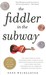 The Fiddler in the Subway