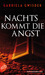Nachts kommt die Angst by Gabriela Gwisdek Nachts kommt die Angst by Gabriela Gwisdek