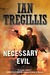 Necessary Evil (The Milkweed Triptych, #3)