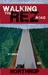 Walking the Rez Road by Jim Northrup Walking the Rez Road by Jim Northrup
