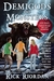 Demigods and Monsters: Your Favorite Authors on Rick Riordan's Percy Jackson and the Olympians Series (Paperback)