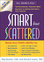 Smart But Scattered: The Revolutionary "Executive Skills" Approach to Helping Kids Reach Their Potential (ebook)