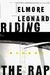 Riding the Rap by Elmore Leonard Riding the Rap by Elmore Leonard