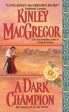 A Dark Champion by Kinley MacGregor A Dark Champion by Kinley MacGregor