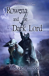 Rowena and the Dark Lord (Land's End, Book 2) Rowena and the Dark Lord (Land's End, Book 2)