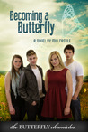 Becoming a Butterfly by Mia Castile Becoming a Butterfly by Mia Castile