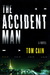 The Accident Man by Tom Cain The Accident Man by Tom Cain
