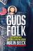 Guds folk by Malin Beeck Guds folk by Malin Beeck