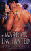 Warrior Enchanted (Sons of the Zodiac, #4)