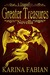 Greater Treasures by Karina Lumbert Fabian Greater Treasures by Karina Lumbert Fabian