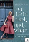 My Life in Black and White