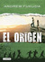 El Origen (The Hunt, #2)