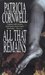 All That Remains (Kay Scarpetta, #3)