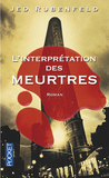L'interprétation des meurtres L'interprétation des meurtres