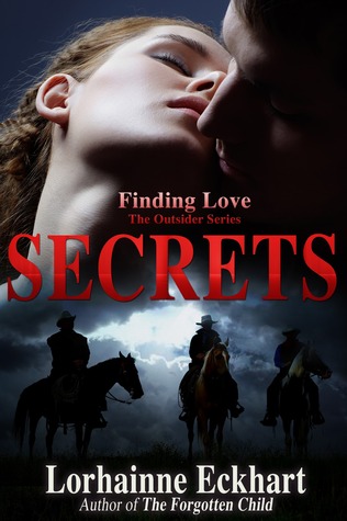 Secrets: The Sequel to The Awakening (Finding Love ~ THE OUTSIDER SERIES)