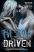 Driven (Northern Waste, #1)