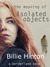 The Meaning of Isolated Objects (a borderland book)