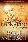 Loving Leonardo - The Quest (Loving Leonardo book 2)