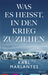 Was es heißt, in den Krieg ...