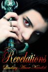 Revelations by Lindsay Anne Kendal Revelations by Lindsay Anne Kendal