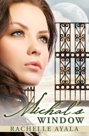 Michal's Window by Rachelle Ayala