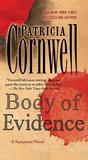 Body of Evidence: A Scarpetta Novel