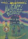 Aliens in Disguise Aliens in Disguise