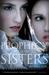 Prophecy of the Sisters (Prophecy of the Sisters, #1)
