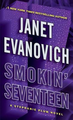 Smokin' Seventeen (Stephanie Plum, #17)
