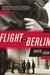 Flight from Berlin: A Novel (Paperback)