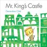 Mr. King's Castle Mr. King's Castle