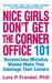 Nice Girls Don't Get the Corner Office: 101 Unconscious Mistakes Women Make That Sabotage Their Careers (ebook)