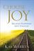 Choose Joy: Because Happiness Isn't Enough (Hardcover)