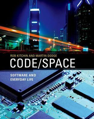 Code/Space by Rob Kitchin