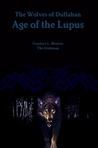 The Wolves of Dullahan Age of the Lupus (book 4) The Wolves of Dullahan Age of the Lupus