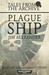 Plague Ship by Jim Alexander Plague Ship by Jim Alexander